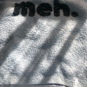 forever 21 “meh” sweater